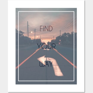 Find your way Posters and Art